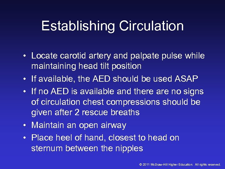 Establishing Circulation • Locate carotid artery and palpate pulse while maintaining head tilt position