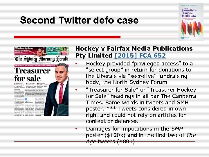 Second Twitter defo case Hockey v Fairfax Media Publications Pty Limited [2015] FCA 652