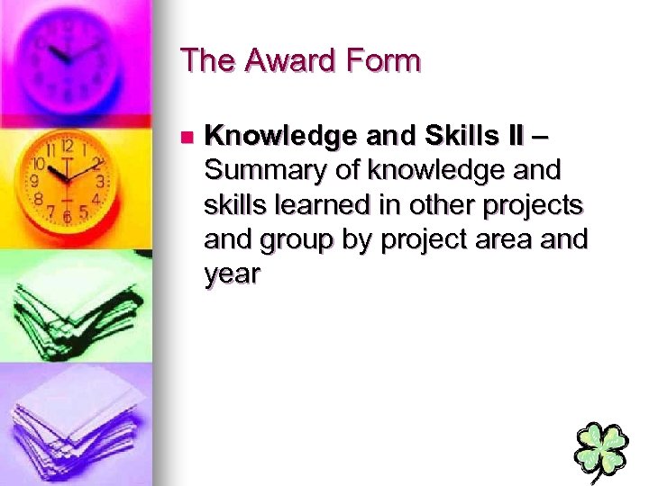 The Award Form n Knowledge and Skills II – Summary of knowledge and skills