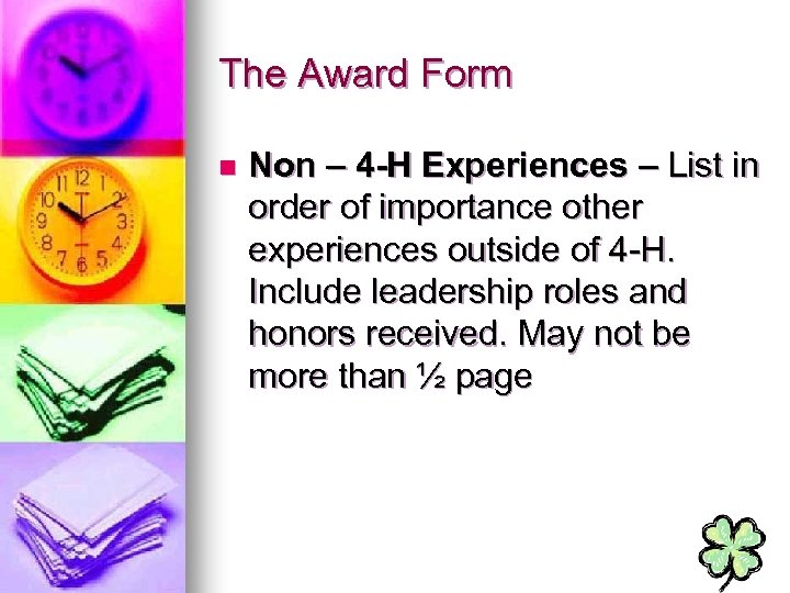 The Award Form n Non – 4 -H Experiences – List in order of