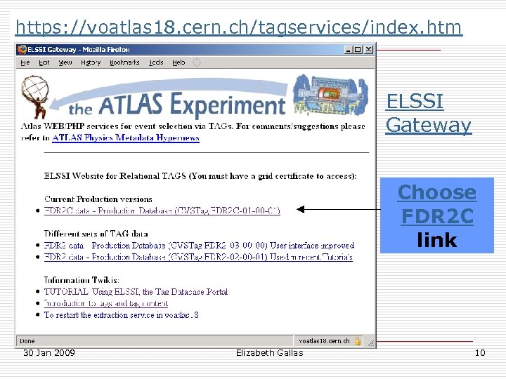 https: //voatlas 18. cern. ch/tagservices/index. htm ELSSI Gateway Choose FDR 2 C link 30