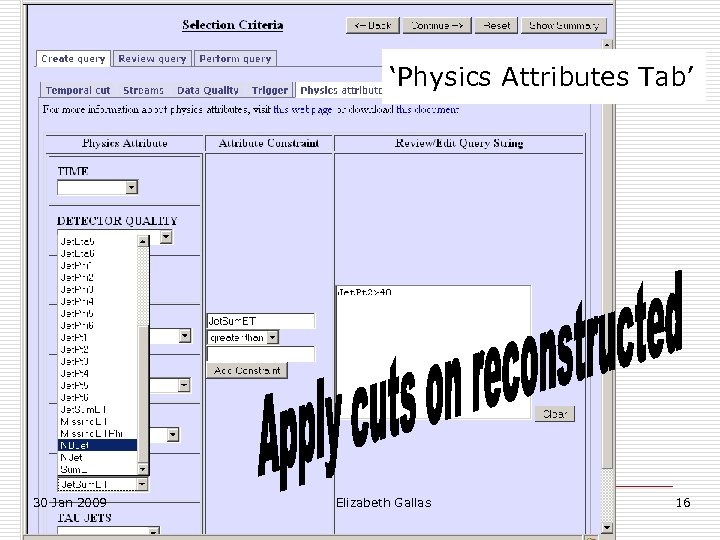 ‘Physics Attributes Tab’ 30 Jan 2009 Elizabeth Gallas 16 