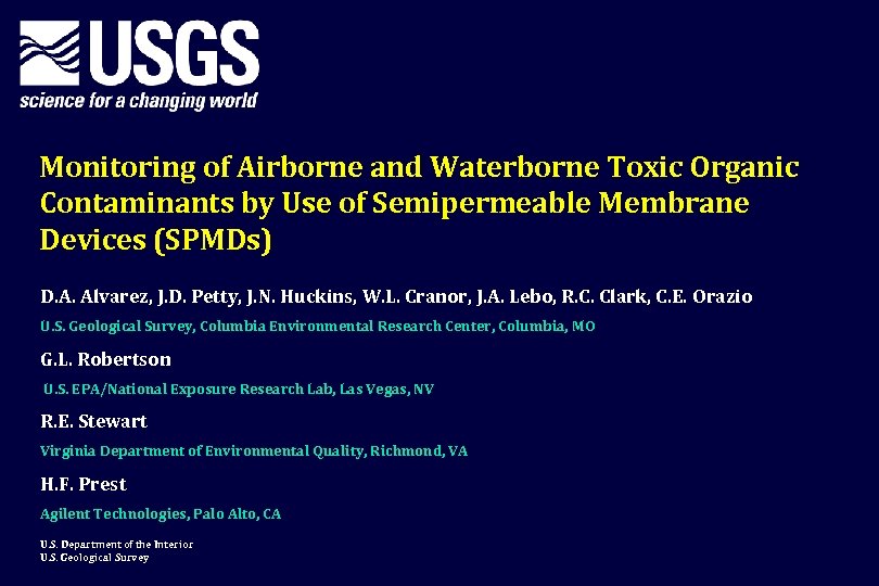 Monitoring of Airborne and Waterborne Toxic Organic Contaminants by Use of Semipermeable Membrane Devices