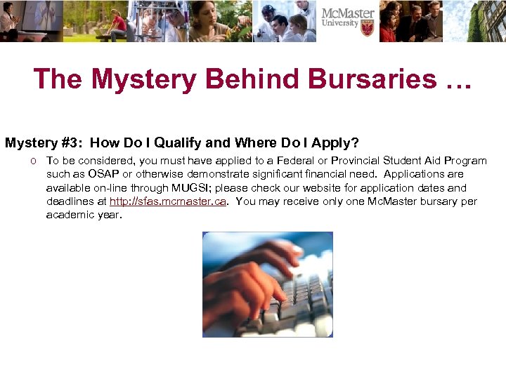 The Mystery Behind Bursaries … Mystery #3: How Do I Qualify and Where Do