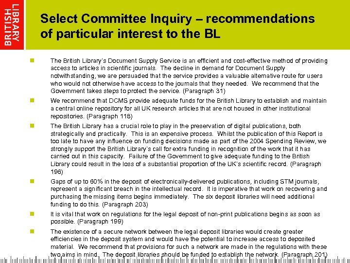 Select Committee Inquiry – recommendations of particular interest to the BL n The British