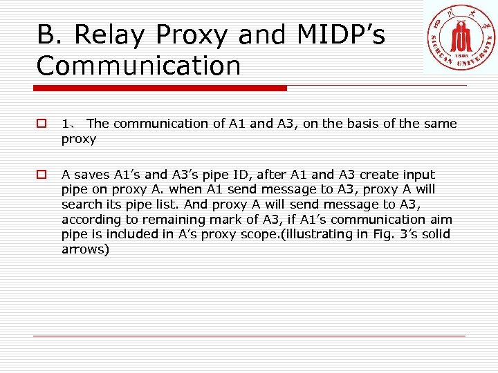 B. Relay Proxy and MIDP’s Communication o 1、 The communication of A 1 and