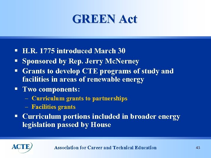 GREEN Act § H. R. 1775 introduced March 30 § Sponsored by Rep. Jerry