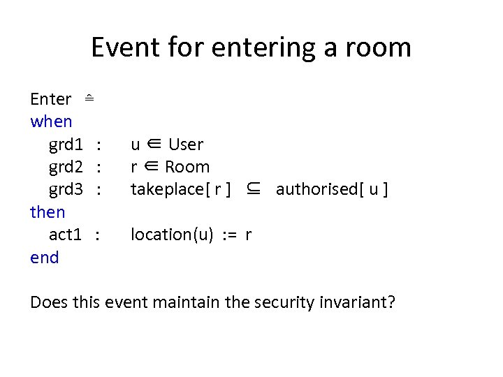 Event for entering a room Enter ≙ when grd 1 : grd 2 :