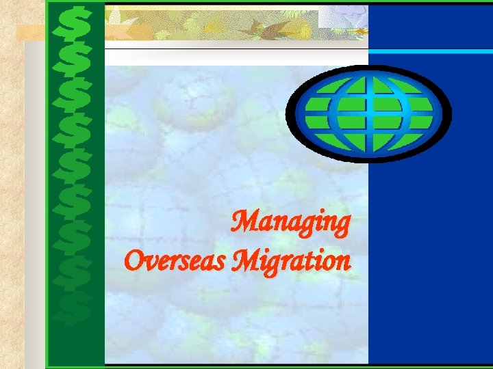 Managing Overseas Migration 