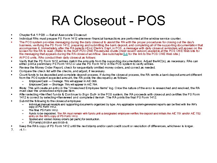 RA Closeout - POS • • Chapter 5 -4. 1 POS — Retail Associate