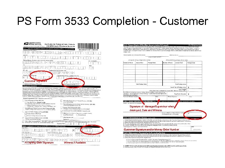 PS Form 3533 Completion - Customer Signature of Manager/Supervisor when destroyed, Date and Witness