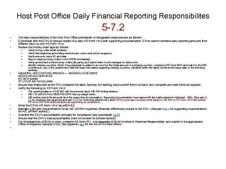 Host Post Office Daily Financial Reporting Responsibilites 5 -7. 2 • • • The
