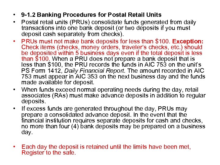  • 9 -1. 2 Banking Procedures for Postal Retail Units • Postal retail