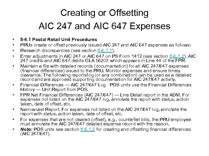 Creating or Offsetting AIC 247 and AIC 647 Expenses • • • 8 -6.