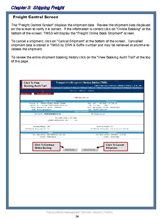 Chapter 3: Shipping Freight Control Screen The “Freight Control Screen” displays the shipment data.