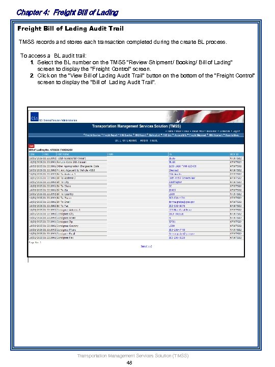 Chapter 4: Freight Bill of Lading Audit Trail TMSS records and stores each transaction
