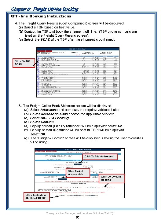 Chapter 6: Freight Off-line Booking Off - line Booking Instructions 4. The Freight Query
