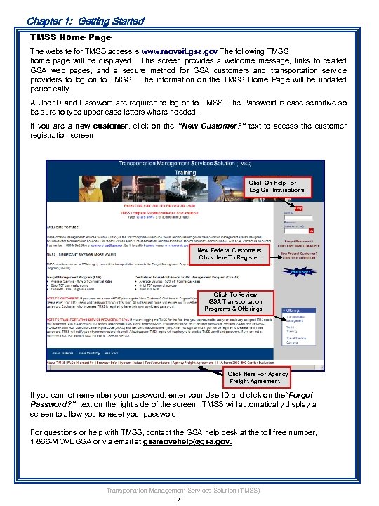Chapter 1: Getting Started TMSS Home Page The website for TMSS access is www.