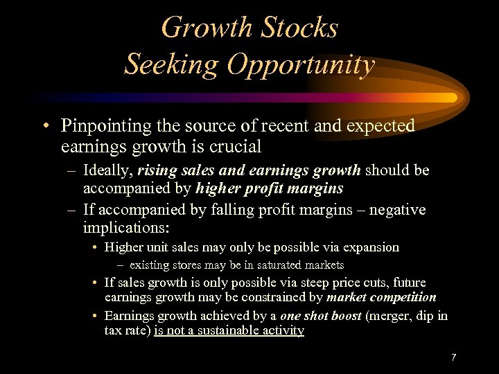 Growth Stocks Seeking Opportunity • Pinpointing the source of recent and expected earnings growth