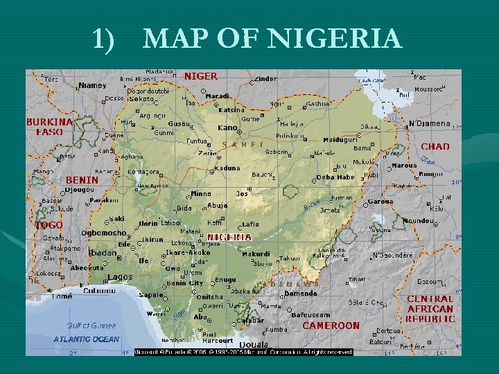 1) MAP OF NIGERIA 