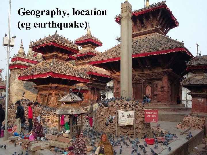 Geography, location (eg earthquake) 10 