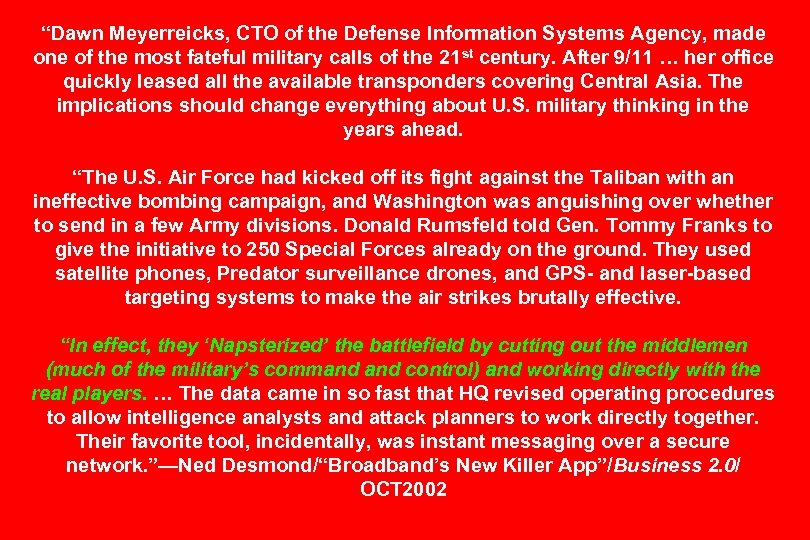 “Dawn Meyerreicks, CTO of the Defense Information Systems Agency, made one of the most