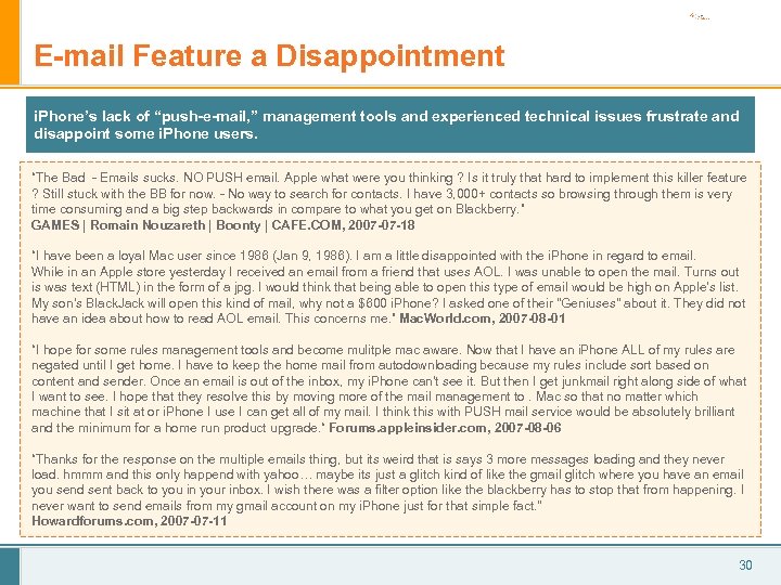 E-mail Feature a Disappointment i. Phone’s lack of “push-e-mail, ” management tools and experienced