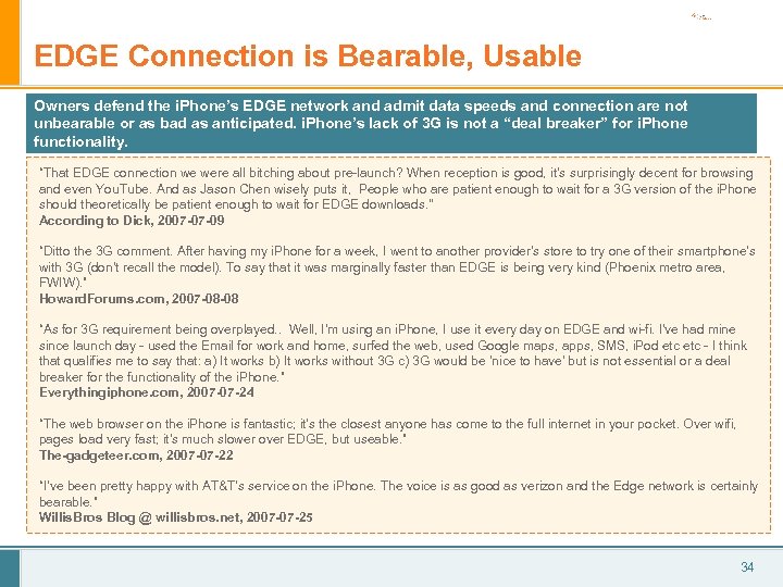 EDGE Connection is Bearable, Usable Owners defend the i. Phone’s EDGE network and admit