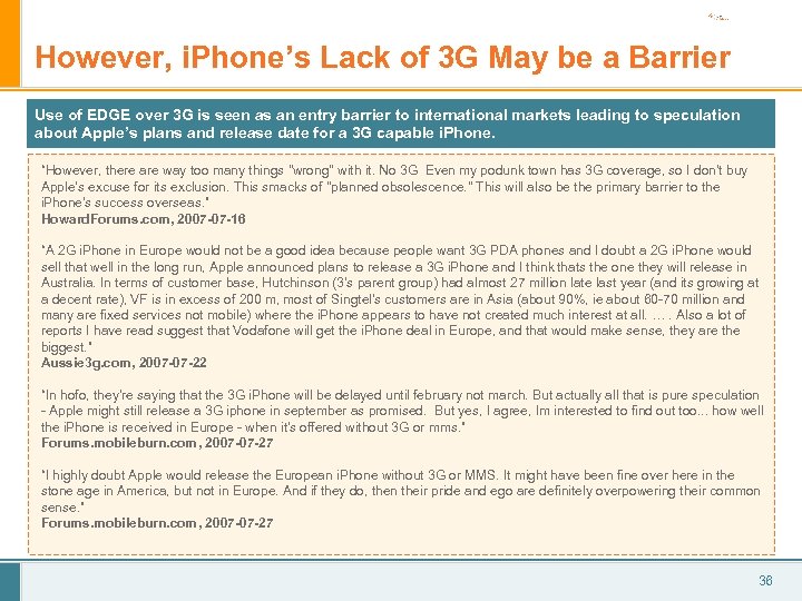However, i. Phone’s Lack of 3 G May be a Barrier Use of EDGE