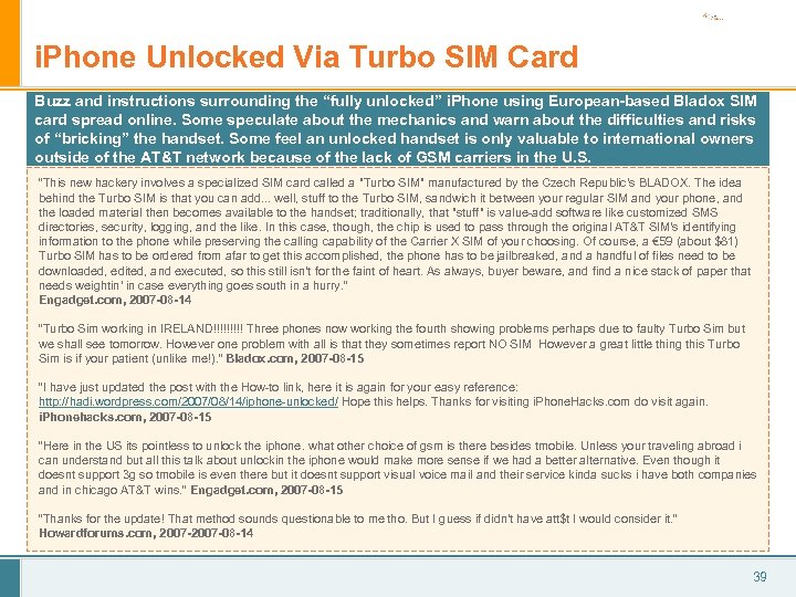 i. Phone Unlocked Via Turbo SIM Card Buzz and instructions surrounding the “fully unlocked”