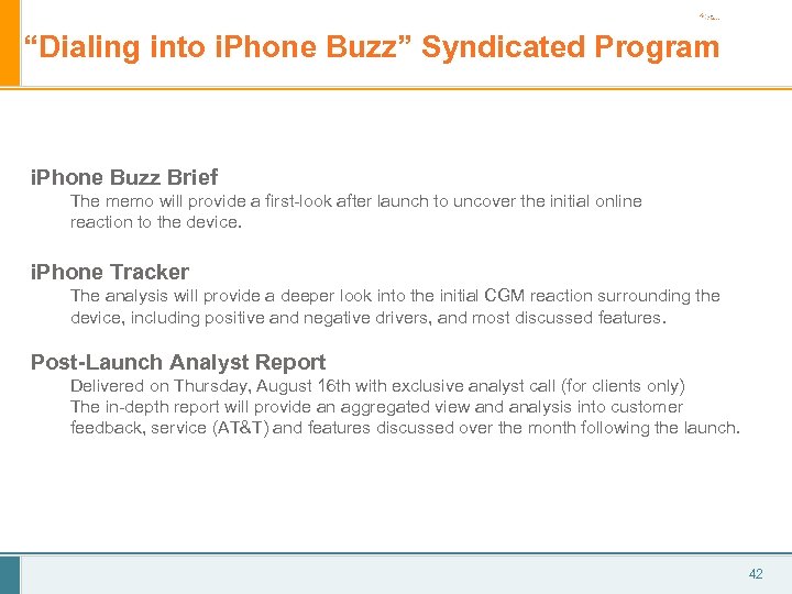 “Dialing into i. Phone Buzz” Syndicated Program i. Phone Buzz Brief The memo will