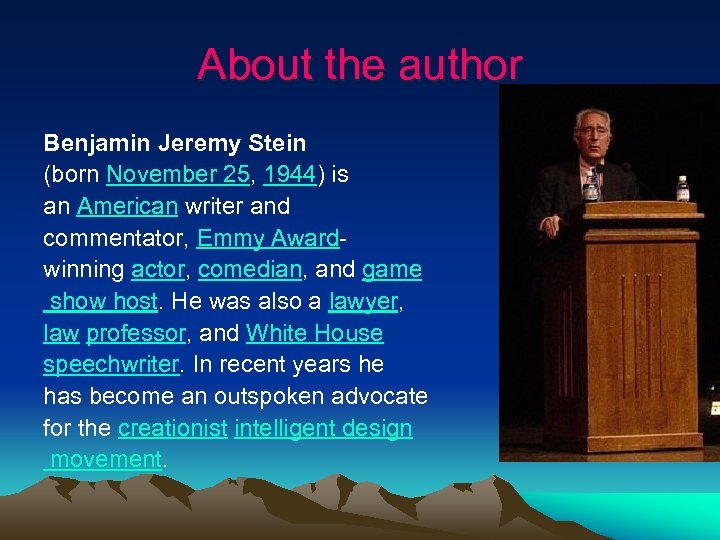 About the author Benjamin Jeremy Stein (born November 25, 1944) is an American writer