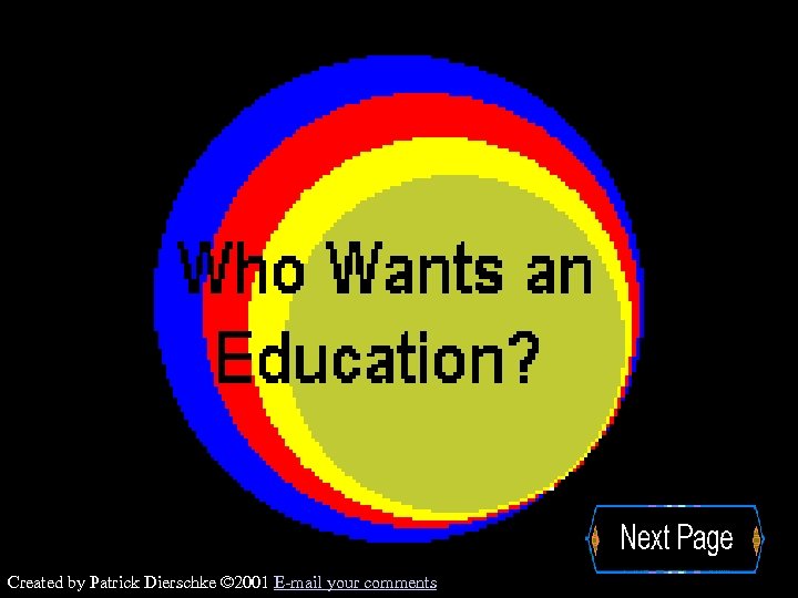 Created by Patrick Dierschke © 2001 E-mail your comments 