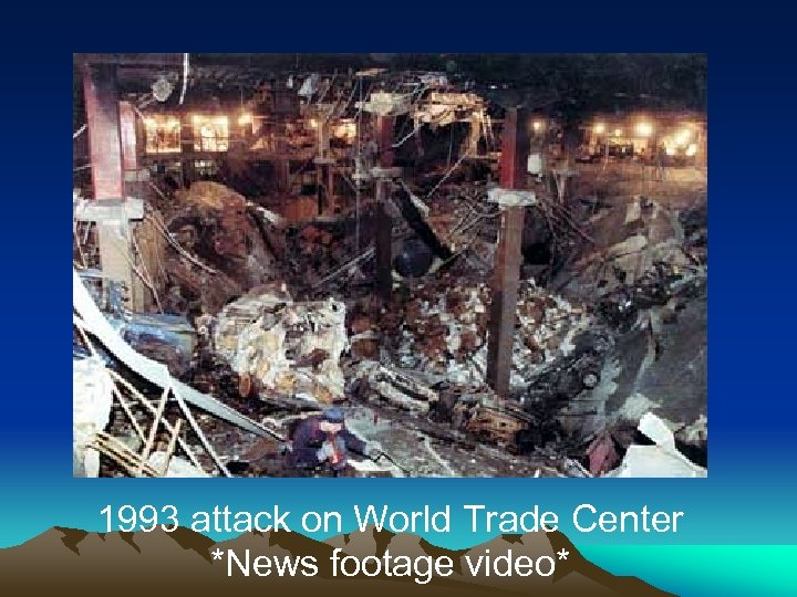 1993 attack on World Trade Center *News footage video* 