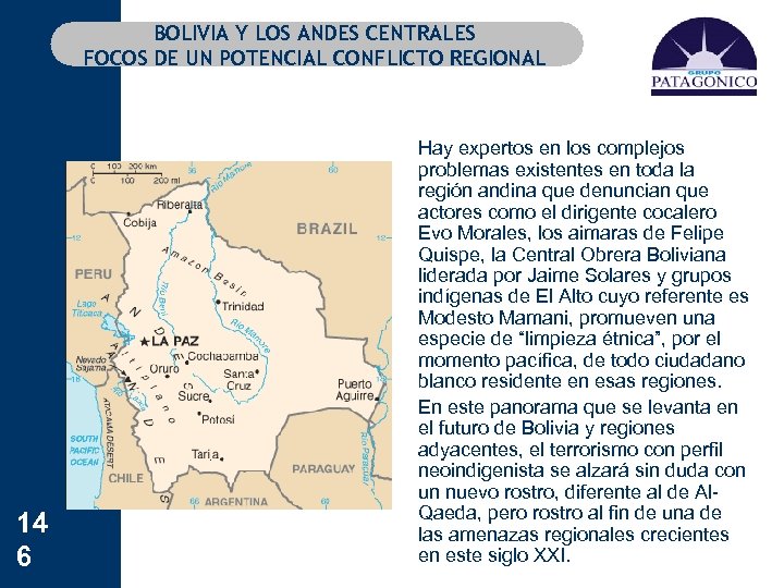 BOLIVIA Y LOS ANDES CENTRALES FOCOS DE UN POTENCIAL CONFLICTO REGIONAL 14 6 Hay