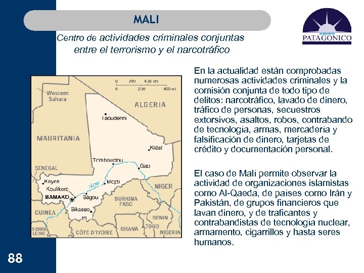 MALI Centro de actividades criminales conjuntas entre el terrorismo y el narcotráfico En la
