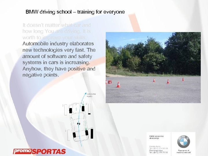 BMW driving school – training for everyone It doesn’t matter what car and how