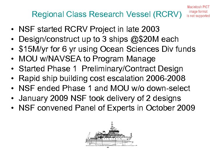 Regional Class Research Vessel (RCRV) • • • NSF started RCRV Project in late