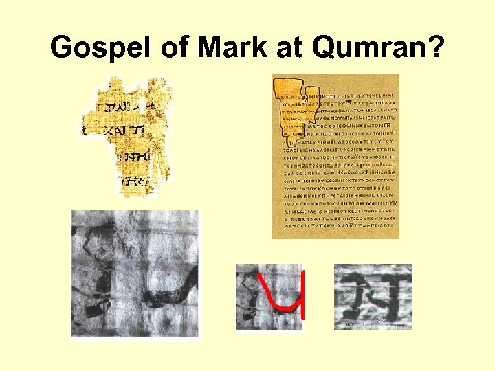 Gospel of Mark at Qumran? 