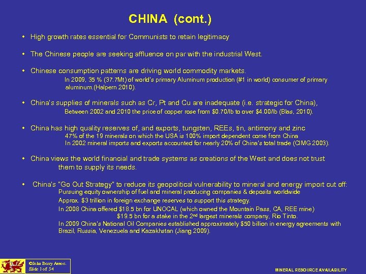 CHINA (cont. ) • High growth rates essential for Communists to retain legitimacy •