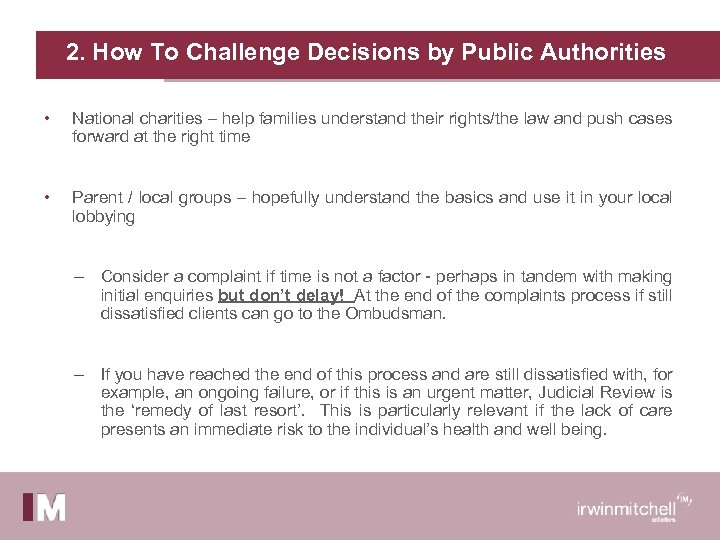 2. How To Challenge Decisions by Public Authorities • National charities – help families
