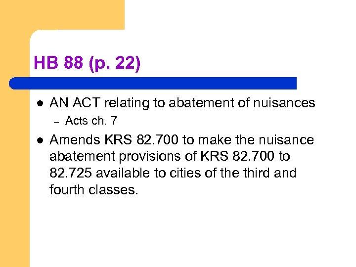 HB 88 (p. 22) l AN ACT relating to abatement of nuisances – l