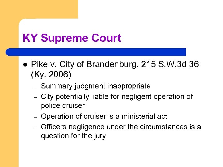 KY Supreme Court l Pike v. City of Brandenburg, 215 S. W. 3 d
