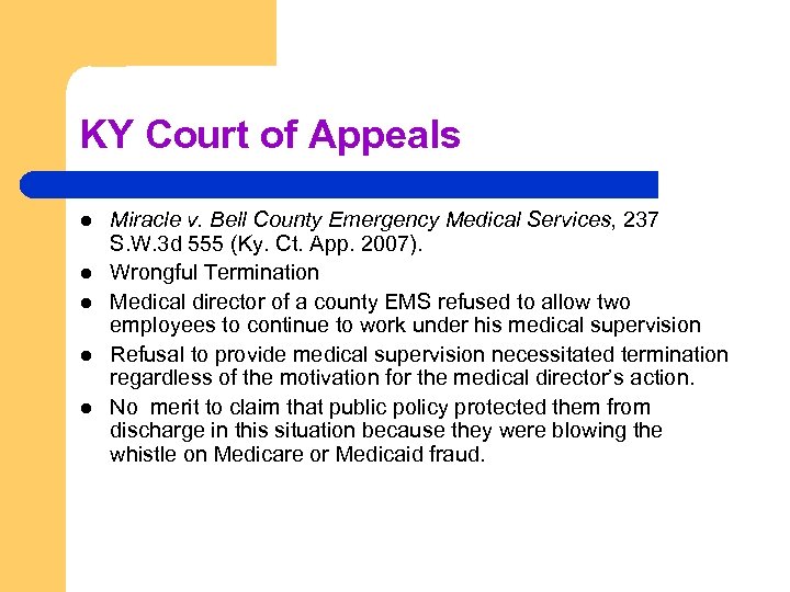 KY Court of Appeals l l l Miracle v. Bell County Emergency Medical Services,