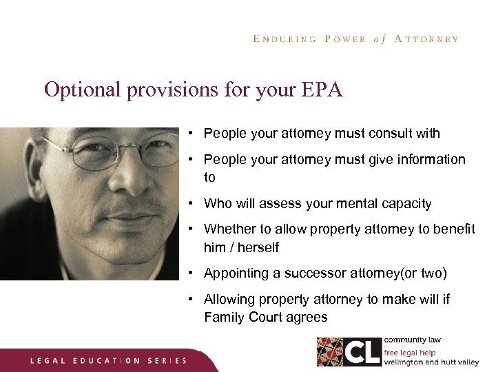 Optional provisions for your EPA • People your attorney must consult with • People