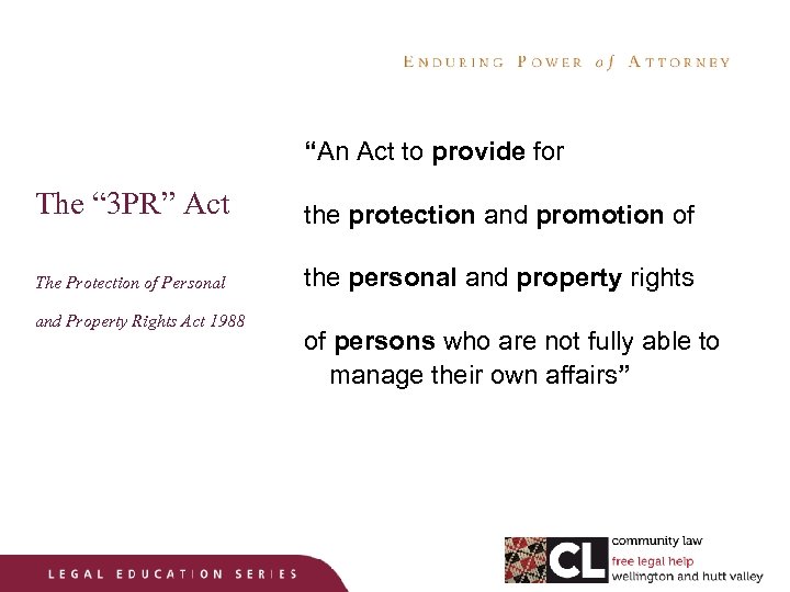 “An Act to provide for The “ 3 PR” Act the protection and promotion