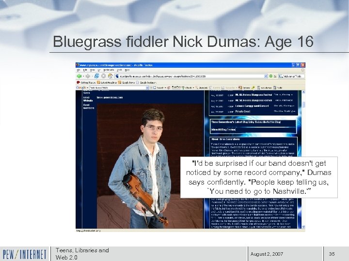 Bluegrass fiddler Nick Dumas: Age 16 "I'd be surprised if our band doesn't get