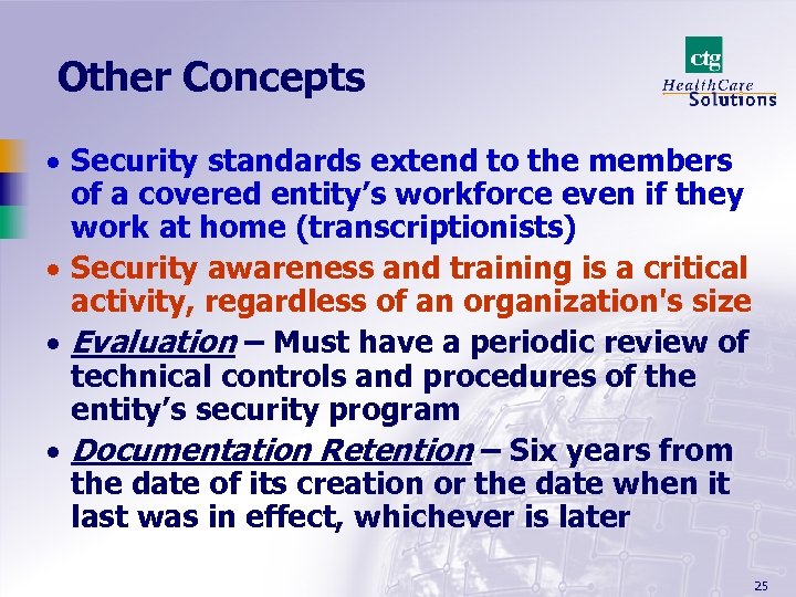 Other Concepts · Security standards extend to the members of a covered entity’s workforce