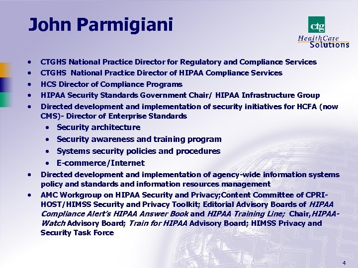John Parmigiani · · · CTGHS National Practice Director for Regulatory and Compliance Services