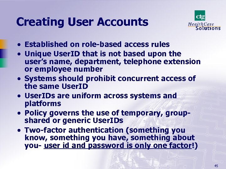 Creating User Accounts · Established on role-based access rules · Unique User. ID that